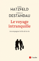 Voyage intranquille (Le)
